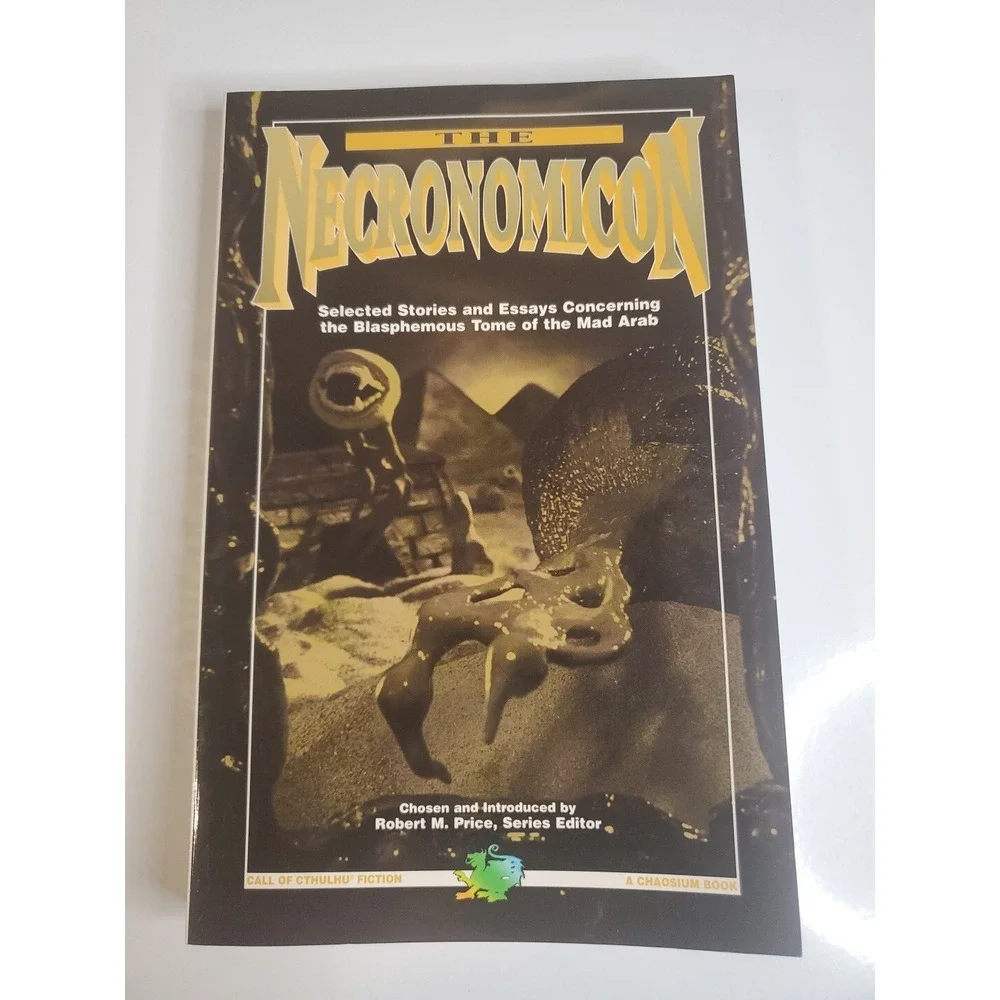 Necronomicon : Selected Stories and Essays Concerning the Blasphemous Tome of...